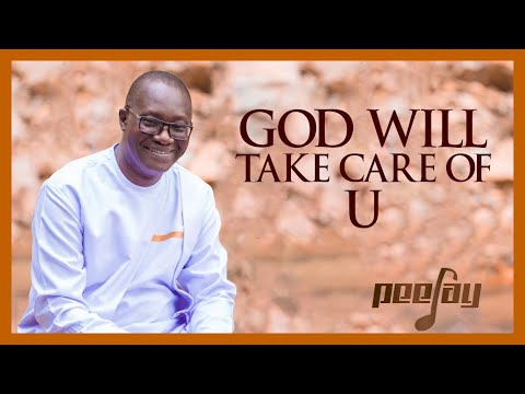 PEEJAY - God Will Take Care Of You [Official Music Video]