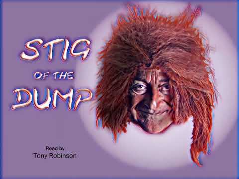 STIG OF THE DUMP - By Clive King. Read by Tony Robinson. (Part 2)
