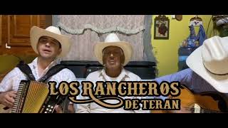 Los Rancheros de Terán (Como Buenos Amigos)