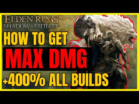 ELDEN RING SotE - OP MAX DAMAGE Guide: +400% DMG for ALL BUILDS!