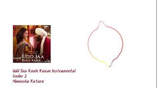 Udd Jaa Kaale Kaava Instrumental (Gadar 2) | Himanshu Katara |