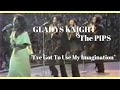Gladys Knight & The Pips "I've Got To Use My Imagination" (1974)
