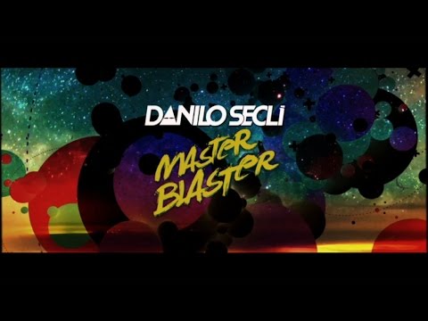 Danilo Seclì - Master Blaster