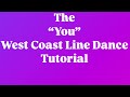 The You West Coast Line Dance Tutorial