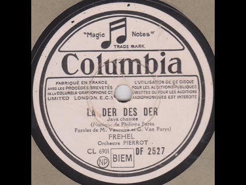 Fréhel   " la der des der "   1939