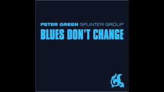 Peter Green Splinter Group - Crawlin' King Snake (Blues Don't Change) ~ Audio
