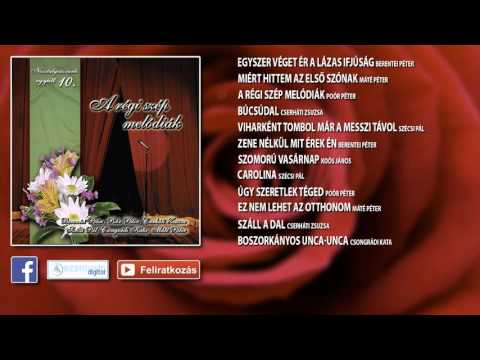 A régi szép melódiák | Nosztalgiázzunk együtt | Retro válogatások | 10. rész (teljes album)