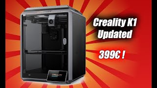 Creality K1 Updated: Version Mise à Jour