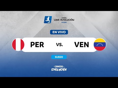 EN VIVO | PERÚ vs. VENEZUELA | CONMEBOL LIGA EVOLUCIÓN FUTSAL - ZONA NORTE | SUB20