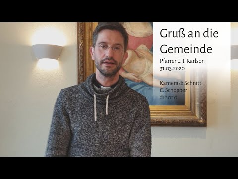 Gruß an die Gemeinde (31.03.2020)
