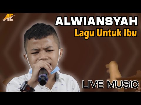 ALWIANSYAH - LAGU UNTUK IBU (Live Streaming Version)