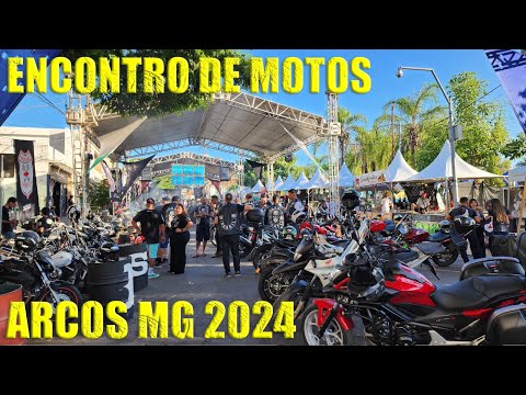 ENCONTRO DE MOTOS - ARCOS MG 2024