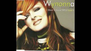 Wynonna - I want to know what love is (Piper Radio Mix)