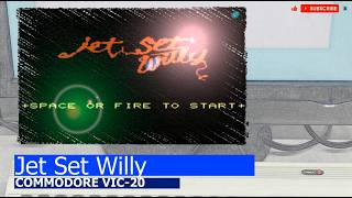 Commodore VIC-20 -=Jet Set Willy=-