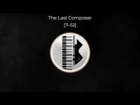 The Last Composer - Code: 11-52