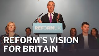 IN FULL | Reform sets out vision for Britain as Farage HAMMERS Starmer for 'worst start' ever