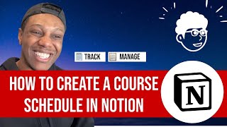 How to Create A Course Schedule in Notion (Notion Tutorial for Beginners)