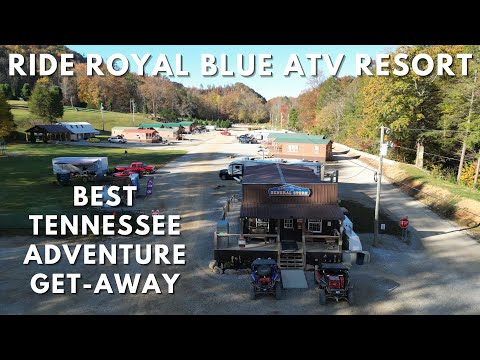 Ride Royal Blue ATV Resort Review - Pioneer, Tennessee
