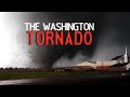 Washington, The Most Evil Tornado Ever Recorded