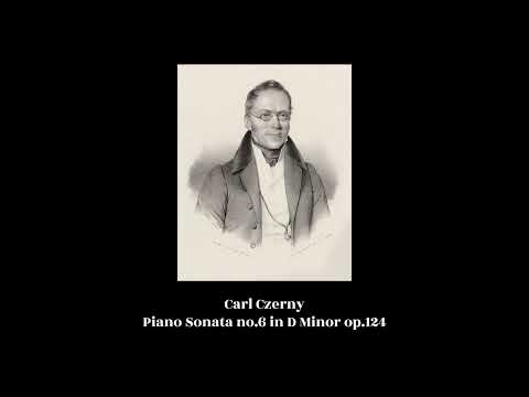 Carl Czerny - Piano Sonata no.6 in D Minor op.124