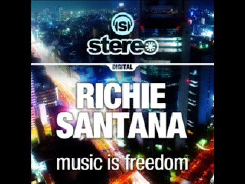 Richie Santana - Music Is Freedom