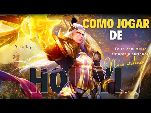 COMO JOGAR DE HOU YI (SOLARUS), ROTAÇÕES, POSICIONAMENTO E A SUA HISTÓRIA! | HONOR OF KINGS