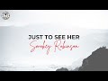 Smokey Robinson Just To See Her HD Lyric Video