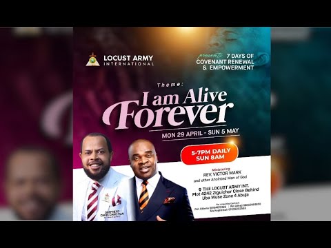 I AM ALIVE FOREVER  ||  7 DAYS OF COVENANT RENEWAL & EMPOWERMENT  ||  DAY 4