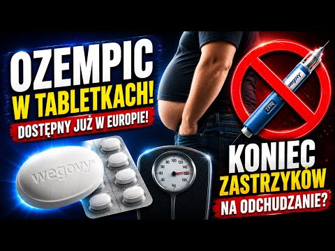 Mój wielki sukces – koniec nadwagi! Tabletka GLP-1 Wegovy zatwierdzona w pierwszym kraju Europy.