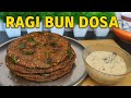 Ragi Bun Dosa High Protein Tadka Ragi Dosa Healthy Breakfast Recipe