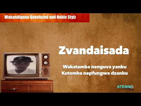 Qounfuzed & Noble Stylz -Wakandigona (Official Lyric Video)