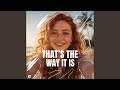 That's the Way It Is (House Mix)