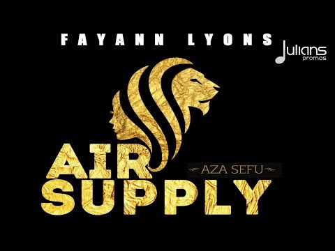 Fay-Ann Lyons - Air Supply "2017 Soca" (Prod. By Stadic x Aza Sefu)