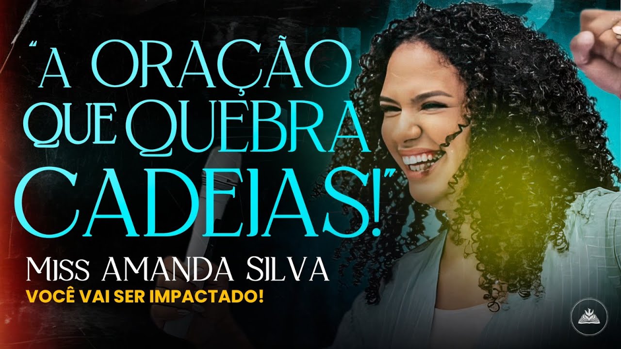 Descubra o PODER da Oração que Liberta!