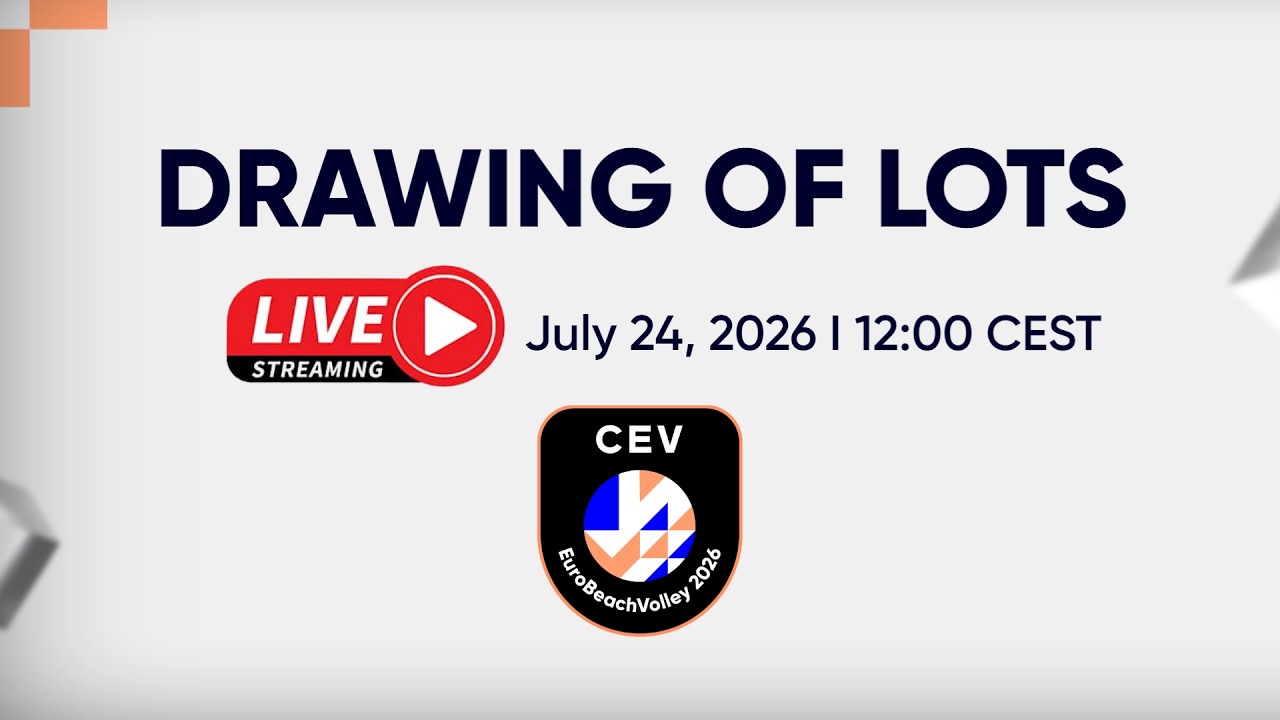 LIVE | Drawing of Lots I CEV EuroBeachVolley 2026