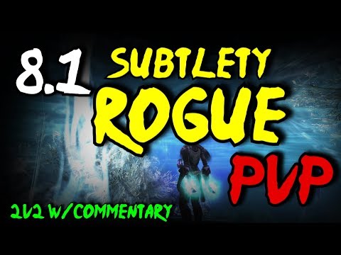 8.1 Subtlety Rogue PvP - 2v2 Spriest/Rogue W/Commentary