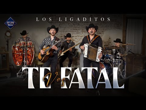 Te ves fatal - Los Ligaditos (Video Oficial)