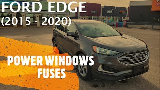 Ford Edge - POWER WINDOWS FUSE LOCATION (2015 - 2020)