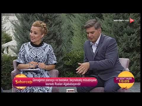 Pianoçu, bəstəkar Ruslan Ağababayev  "Səhərçağı"nda..