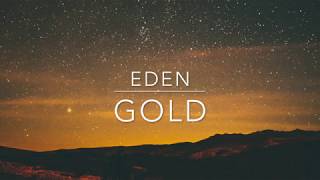 Gold - EDEN [Lyrics]