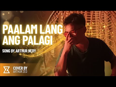 Paalam Lang Ang Palagi - Arthur Nery (Cover)