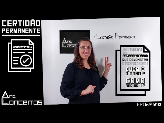 CERTIDÃO PERMANENTE: o que é, o que nos diz, para que serve e onde pedir. O registo da CONSERVATÓRIA.