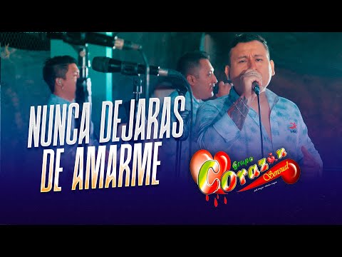 Nunca Dejaras de Amarme - Corazón Sensual / En Vivo Vista Alegre de Ch.