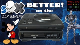 Better on the Sega CD