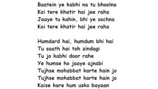 Baatein Ye Kabhi Na Lyrics Full Song Lyrics Movie – Khamoshiyan | Arijit Singh