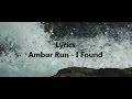 Lyrics Amber Run - I Found 