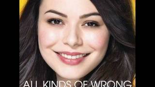 Miranda Cosgrove - All kinds of wrong