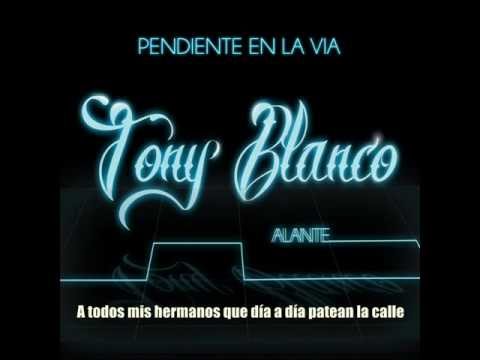 Tony Blanco Music - Pendiente en la via