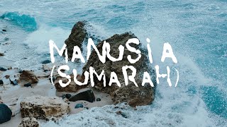 Lirik Lagu Manusia (Sumarah) - Barasuara: Langit Berhias Gemintang Bintang Bertukar Pandangan