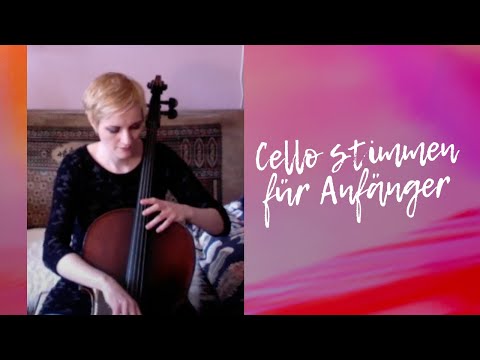 Wie stimme ich ein Cello? / Cello stimmen für Anfänger